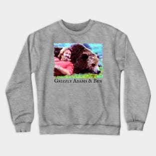 Grizzly Adams & Ben Crewneck Sweatshirt